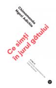 Ce simți &icirc;n jurul g&acirc;tului