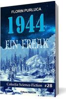 Imagine produs 1944. Ein Freak