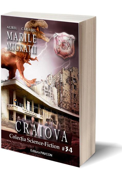 Copertă produs Marile Migrații. Craiova (Vol.2) Rom&acirc;nia Sub Asediu (RSA)