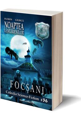 Copertă produs Noaptea Lemurienilor. Focșani (Vol.3) Rom&acirc;nia Sub Asediu (RSA)