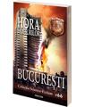 Copertă produs Hora hoiturilor. București (Vol.6) Rom&acirc;nia Sub Asediu (RSA) - thumb 1