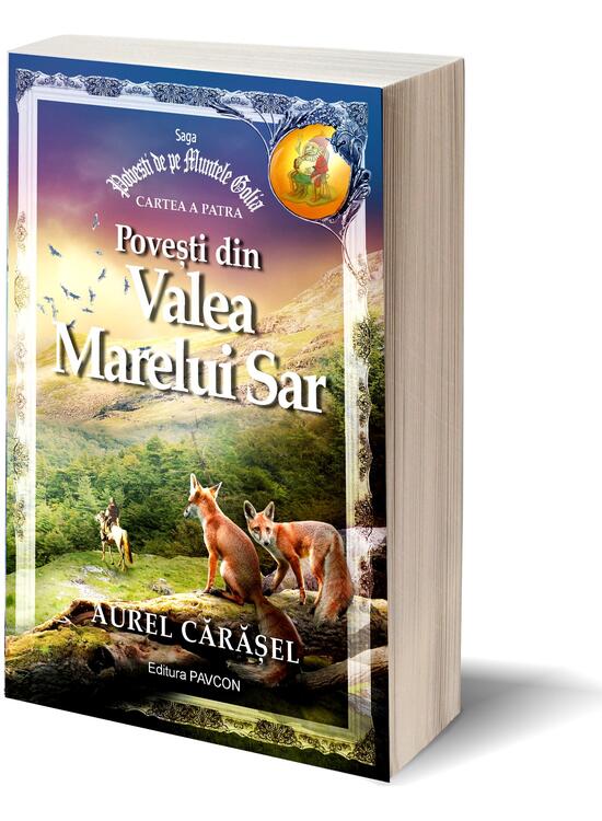 Copertă produs Povești din Valea Marelui Sar (Vol.4) Saga Povești de pe Muntele Golia - gallery big 1