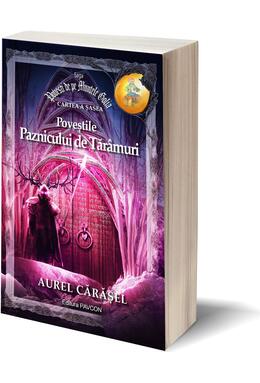 Copertă produs Poveștile Paznicului de Tăr&acirc;muri (Vol.6) Saga Povești de pe Muntele Golia