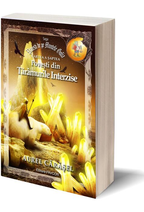 Copertă produs Povești din Tăr&acirc;murile Interzise (Vol.7) Saga Povești de pe Muntele Golia