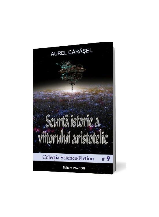 Copertă produs Scurtă istorie a viitorului aristotelic (Vol.1) Seria Istoria viitorului aristotelic - gallery big 1