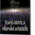 Copertă produs Scurtă istorie a viitorului aristotelic (Vol.1) Seria Istoria viitorului aristotelic - gallery small 