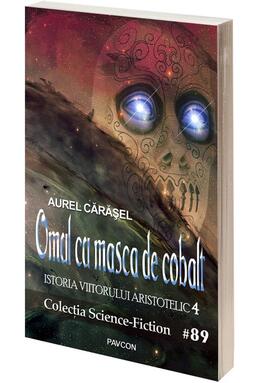 Copertă produs Omul cu masca de cobalt (Vol.4) Seria Istoria viitorului aristotelic