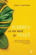 Iubirea ca un mod de viață