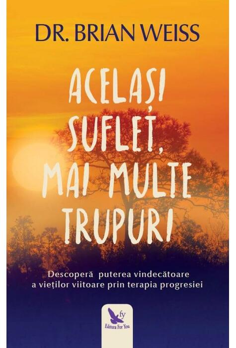 Copertă produs Acelaşi suflet, multe trupuri