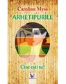 Copertă produs Arhetipurile. Cine ești tu? - thumb 1