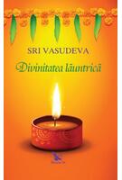 Copertă produs Divinitatea lăuntrică. O călătorie spre descoperirea de sine