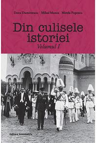 Copertă produs Din culisele istoriei (Vol. I)
