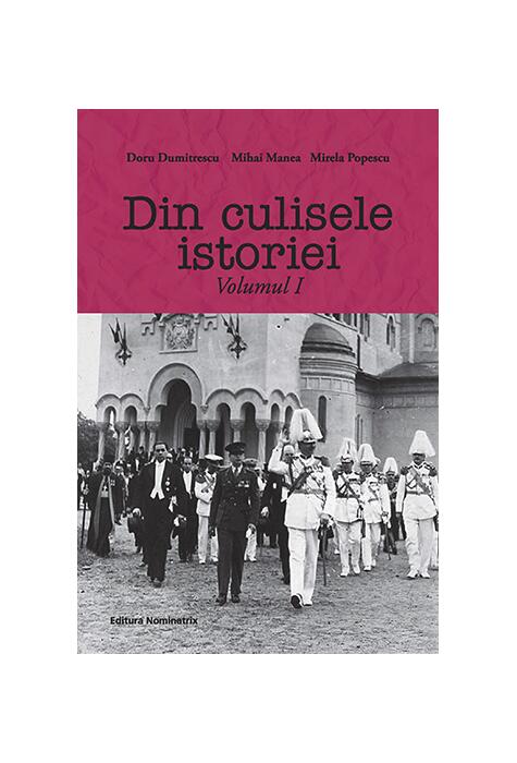 Copertă produs Din culisele istoriei (Vol. I)