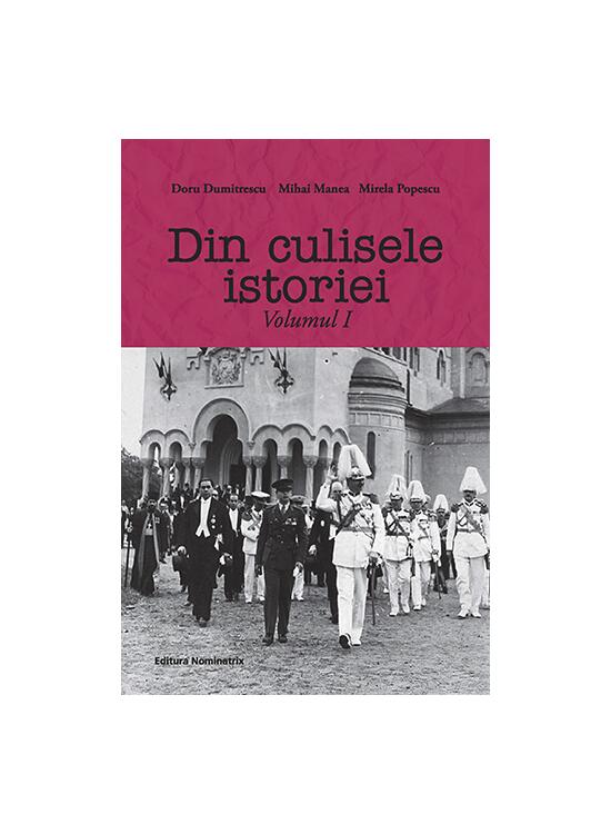 Copertă produs Din culisele istoriei (Vol. I) - gallery big 1