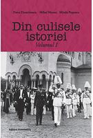 Imagine produs Din culisele istoriei (Vol. I)