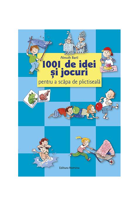Copertă produs 1001 de idei și jocuri pentru a scăpa de plictiseală