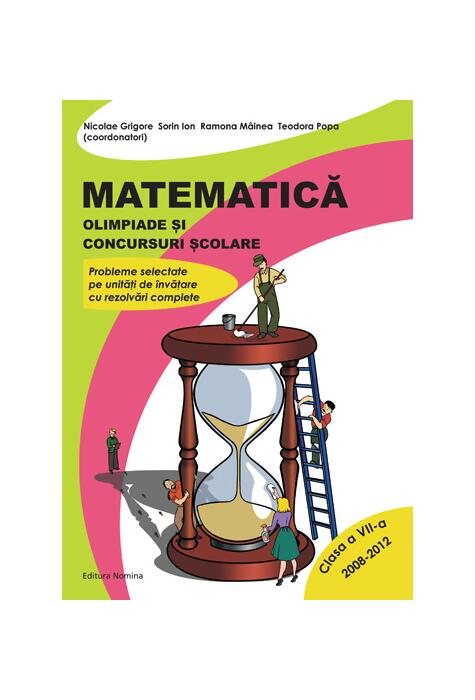 Copertă produs Matematică. Olimpiade și concursuri școlare Clasa a VII-a