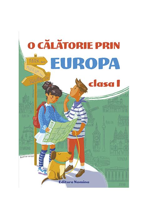 Copertă produs O călătorie prin Europa Clasa I
