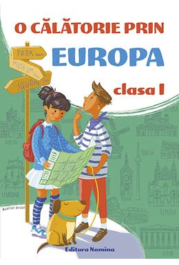 Copertă produs O călătorie prin Europa Clasa I