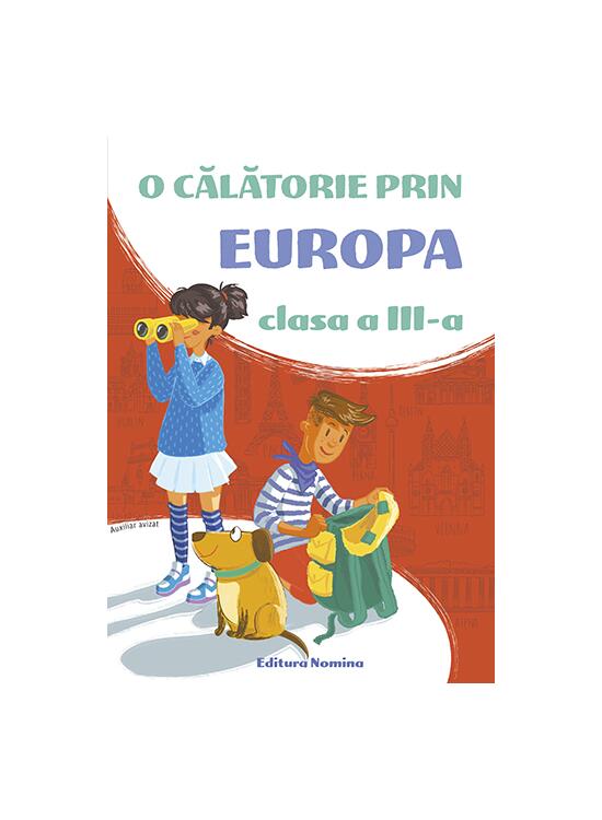 Copertă produs O călătorie prin Europa. Clasa a III-a - gallery big 1