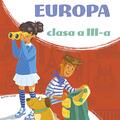 Copertă produs O călătorie prin Europa. Clasa a III-a - gallery small 