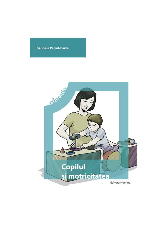 Copertă produs Copilul și motricitatea - gallery big 1