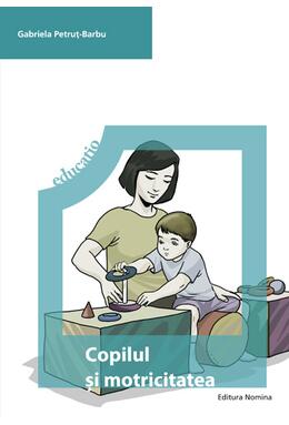 Copertă produs Copilul și motricitatea