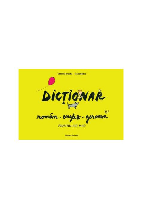 Copertă produs Dicționar rom&acirc;n-englez-german pentru cei mici