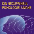 Copertă produs Din necuprinsul psihologiei umane - gallery small 