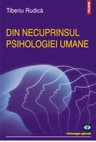 Din necuprinsul psihologiei umane