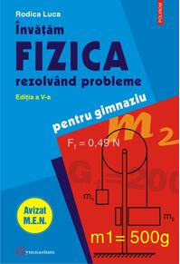 Copertă produs &Icirc;nvăţăm fizica rezolv&acirc;nd probleme