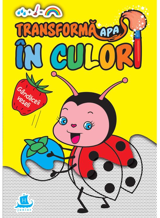 Copertă produs Transformă apa &icirc;n culori. G&acirc;ndăceii veseli - gallery big 1