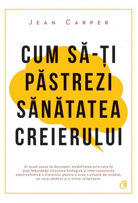 Copertă produs Cum să-ţi păstrezi sănătatea creierului