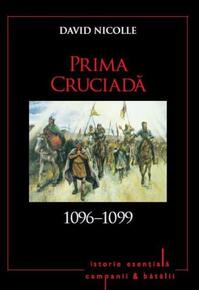 Copertă produs Prima cruciadă 1096-1099