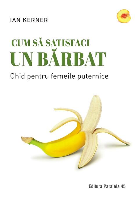 Copertă produs Cum să satisfaci un bărbat