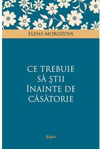 Copertă produs Ce trebuie să ştii &icirc;nainte de căsătorie