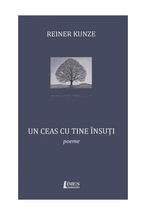 Copertă produs Un ceas cu tine &icirc;nsuți. Poeme