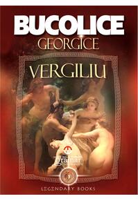 Copertă produs Bucolice. Georgice (Colecția Legendary books)