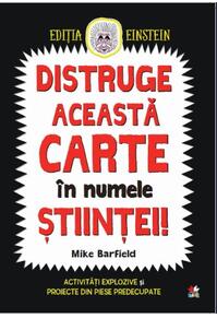 Copertă produs Distruge această carte &icirc;n numele științei!