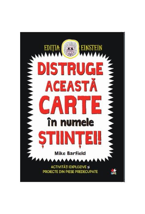 Copertă produs Distruge această carte &icirc;n numele științei!