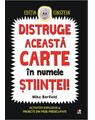 Copertă produs Distruge această carte &icirc;n numele științei! - thumb 1