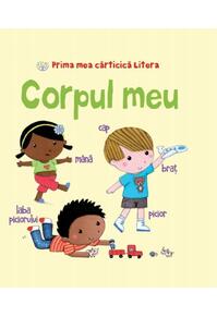 Copertă produs Prima mea cărticică Litera. Corpul meu