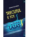 Copertă produs Trecutul e tot ce mi-ai lăsat - thumb 1