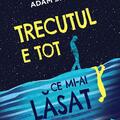 Copertă produs Trecutul e tot ce mi-ai lăsat - gallery small 
