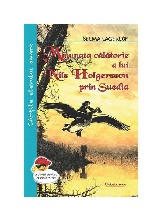 Copertă produs Minunata călătorie a lui Nils Holgersson prin Suedia - gallery big 1