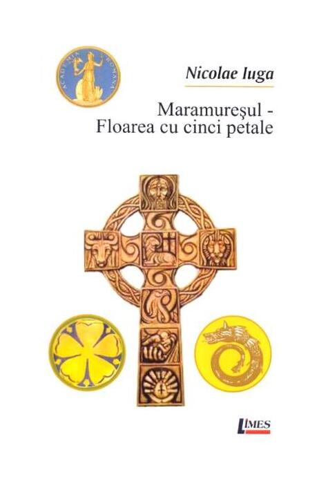 Copertă produs Maramureșul - Floarea cu cinci petale