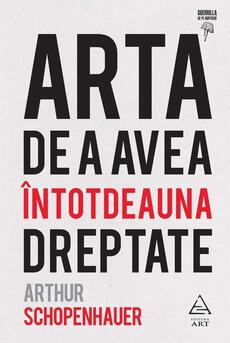 Arta de a avea &icirc;ntotdeauna dreptate