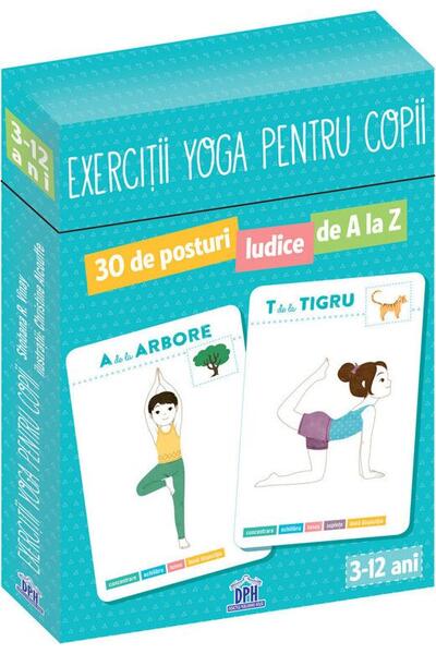 Exerciții Yoga pentru copii. 30 de posturi ludice de A la Z (jetoane)
