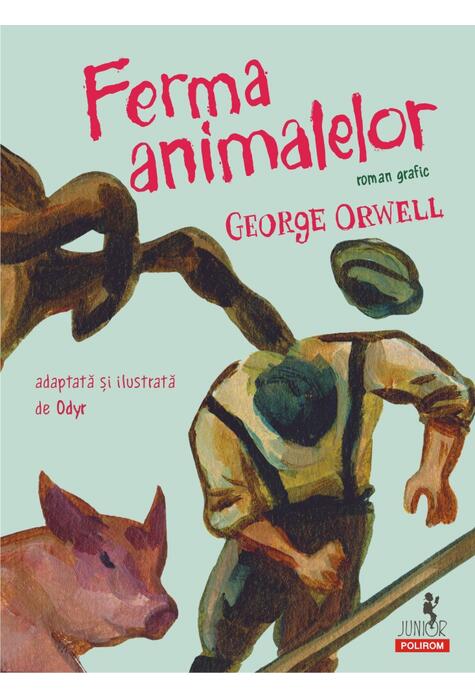 Copertă produs Ferma animalelor (roman grafic)