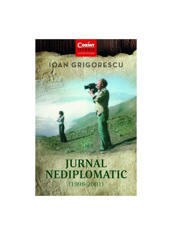 Copertă produs Jurnal nediplomatic (1998-2001) - gallery big 1